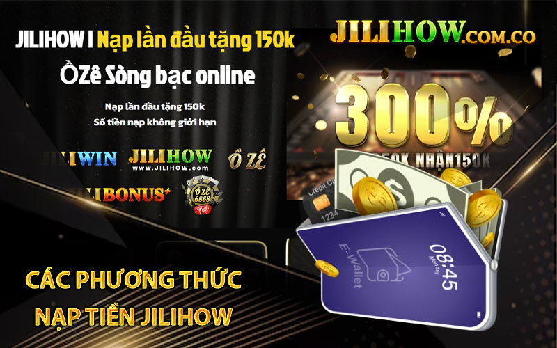 Các phương thức nạp tiền Jilihow