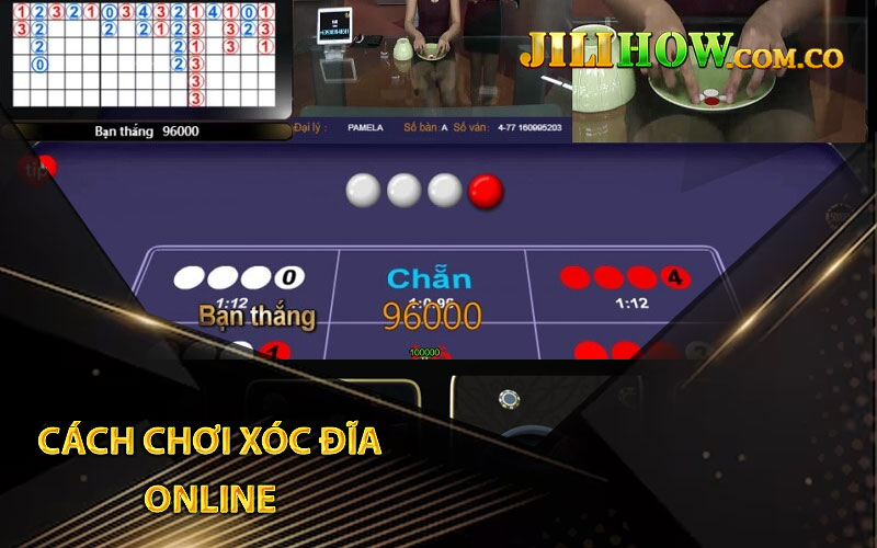 Cách chơi xóc đĩa Online